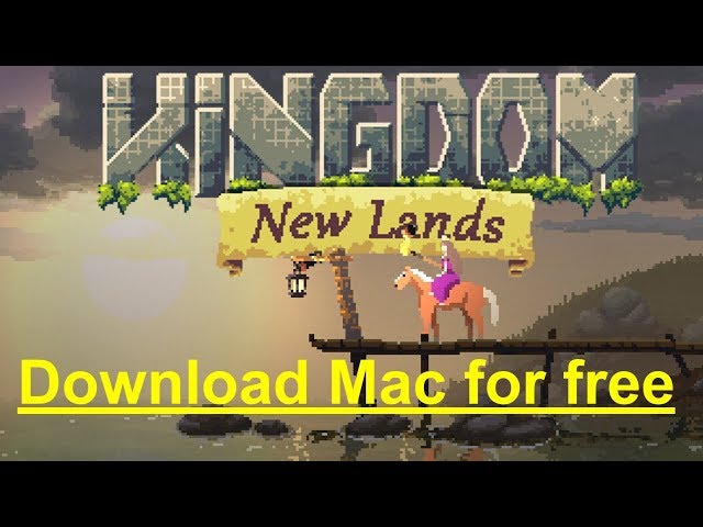 Kingdom new lands free download mac 2017